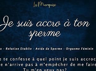 French Audio Porn RPG - Im Addicted To Your Cum