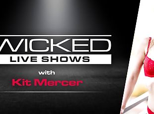 Wicked Live - Kit Mercer