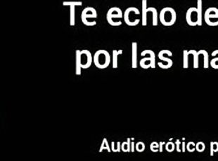 Te echo de menos por la mañana. Audio erótico para mujeres.