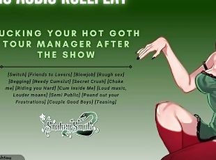 [Audio Roleplay] Fucking your Hot Goth Tour Manager After the Show [Cumslut] [Goth Girl]