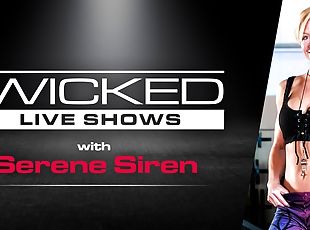 Wicked Live - Serene Siren